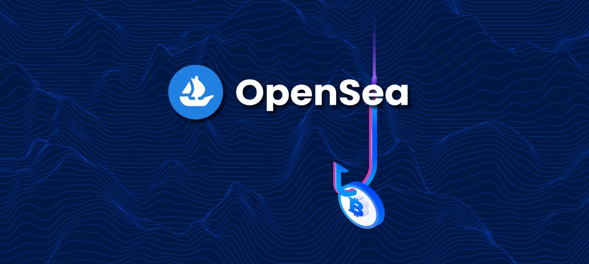 OpenSea Users Lose .7 Million in Phishing Attack. Here’s What We Know